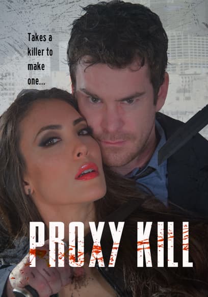Proxy Kill