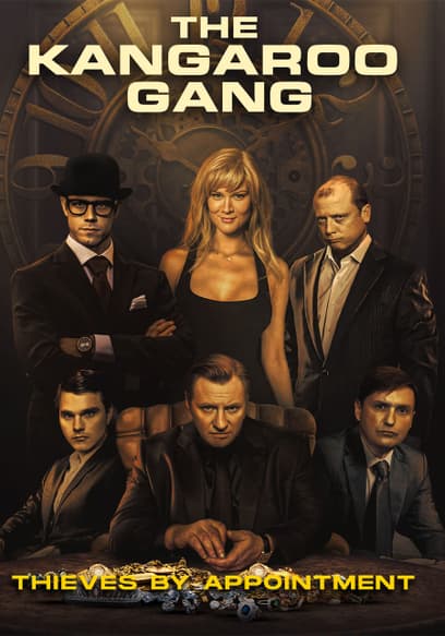 The Kangaroo Gang: Thieves by Appointment