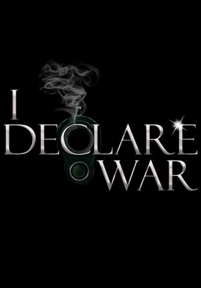 I Declare War