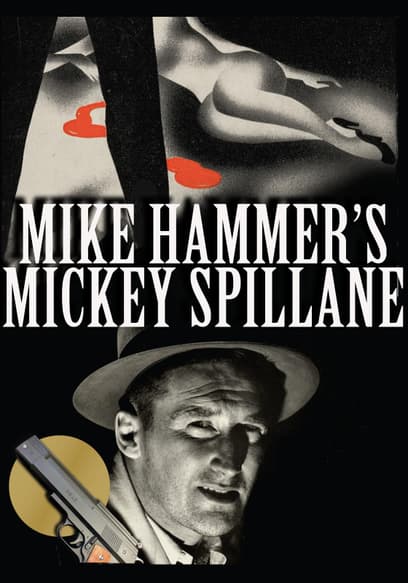 Mike Hammer's Mickey Spillane (75th Anniversary Expanded Edition)