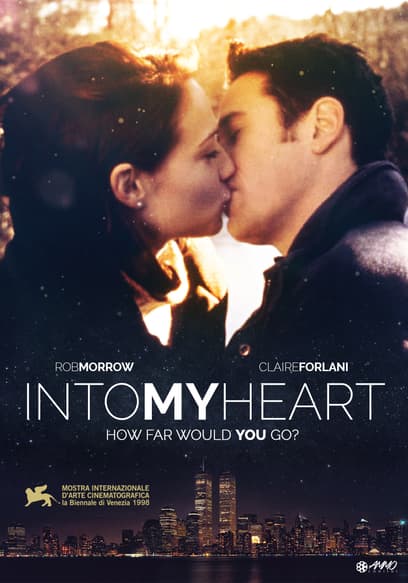 Watch Into My Heart (2000) - Free Movies | Tubi
