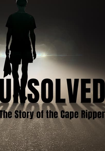 Unsolved: The Story of the Cape Ripper