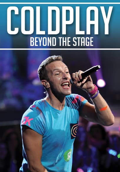 Coldplay: Beyond the Stage