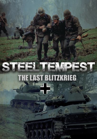 Steel Tempest: The Last Blitzkrieg
