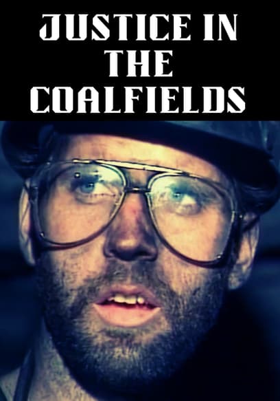 Justice in the Coalfields