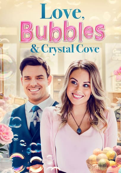 Love, Bubbles & Crystal Cove