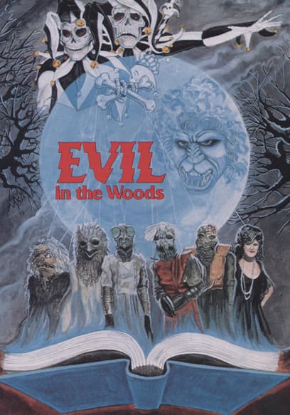 Evil in the Woods