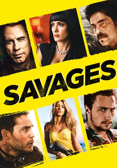 SAVAGES Trailer