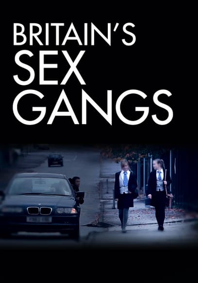 Britain's Sex Gangs