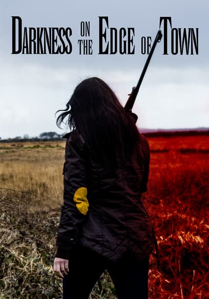 Darkness on the Edge of Town