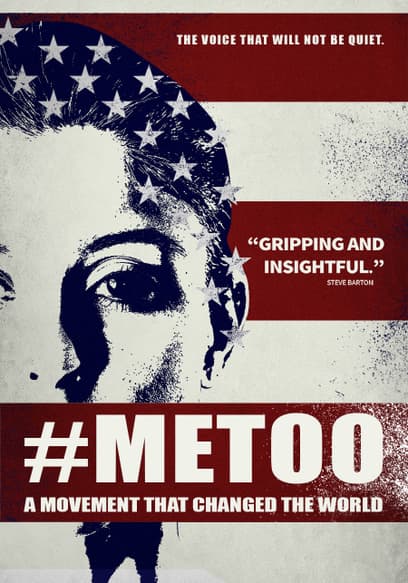 MeToo: A Movement That Changed the World