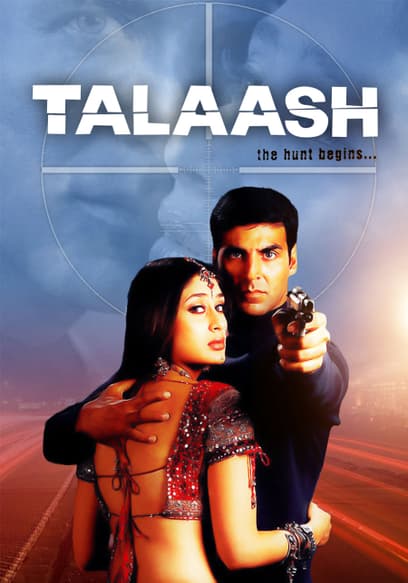 Talaash: The Hunt Begins