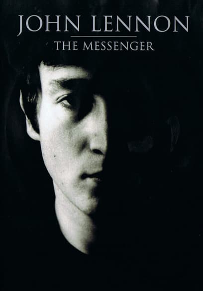 John Lennon: The Messenger