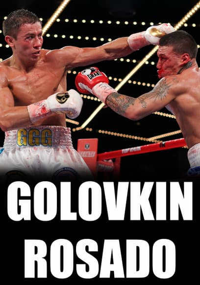 Boxing After Dark: Gennady Golovkin vs. Gabriel Rosado
