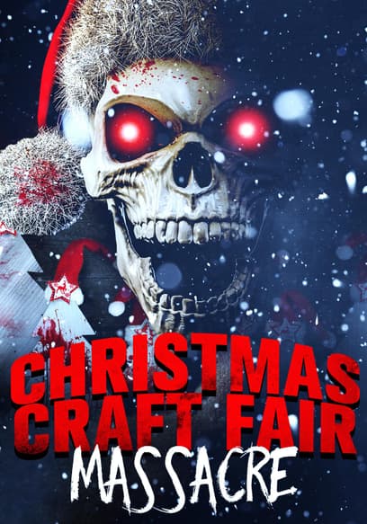 Christmas Craft Fair Massacre