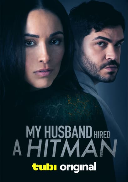 My Husband Hired a Hitman