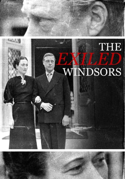 The Exiled Windsors