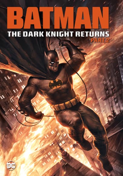 Batman: The Dark Knight Returns, Part 2