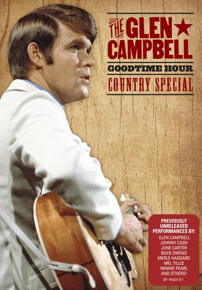 The Glen Campbell Goodtime Hour: Country Special