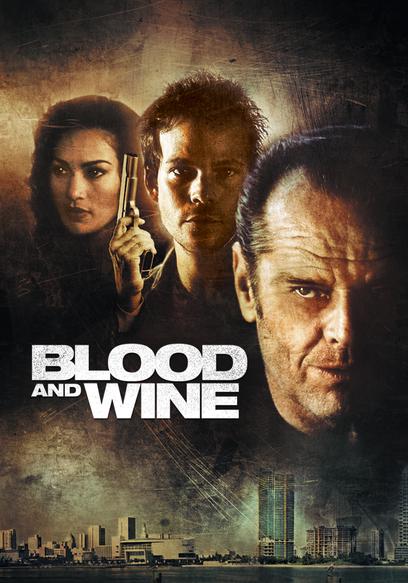 Blood and Wine