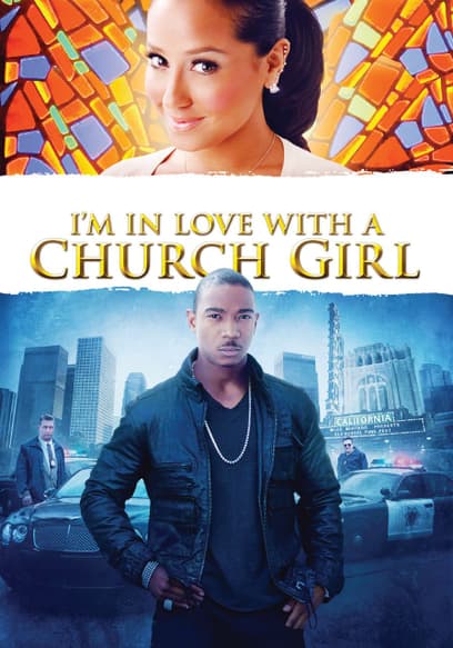 I'm in Love With a Church Girl