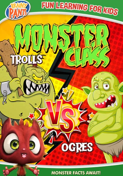 Monster Class: Trolls vs. Ogres