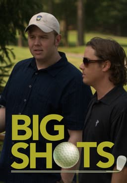 Big Shots, Full Movie