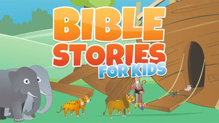 Watch Bible Stories for Kids! Season 3 - Free TV Shows | Tubi