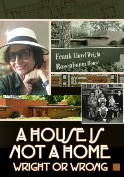 A House Is Not a Home: Wright or Wrong