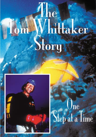 The Tom Whittaker Story: One Step at a Time