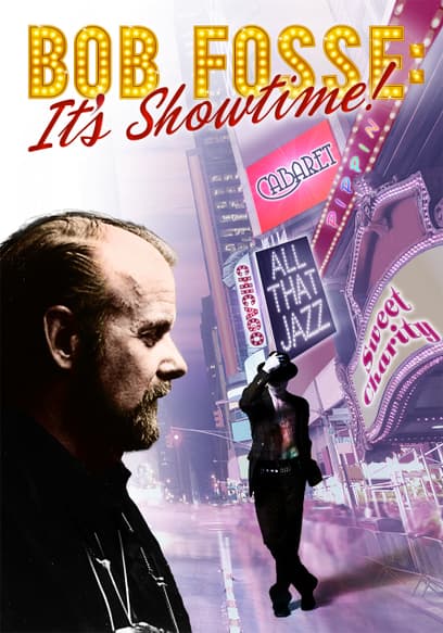 Bob Fosse: It's Showtime!