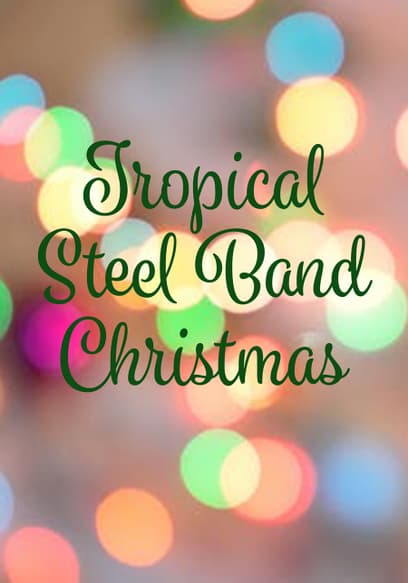 Tropical Steel Band Christmas