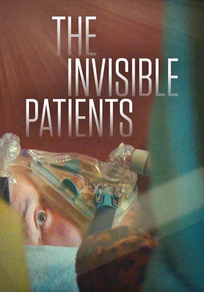 The Invisible Patients