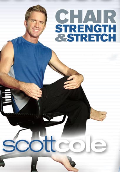 Scott Cole: Chair Strength & Stretch