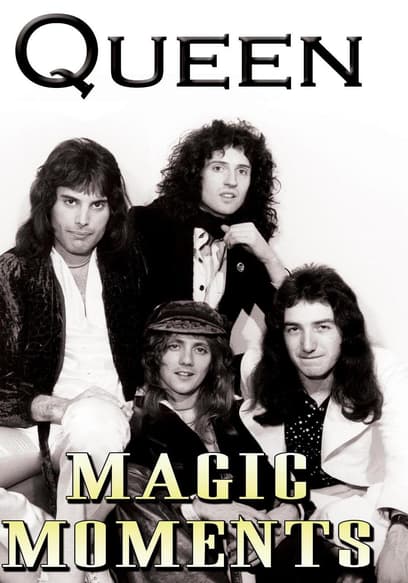 Queen: Magic Moments