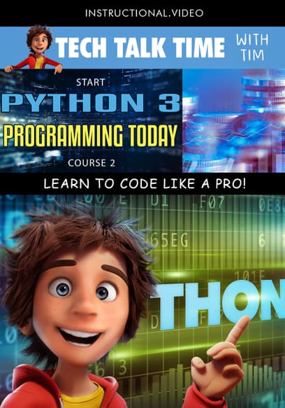 Tech Talk Time: Start Python 3 Programming Today Course 2
