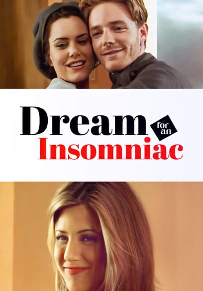 Dream for an Insomniac