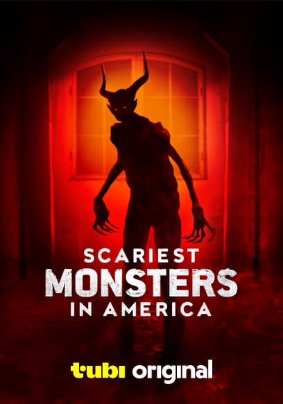 Scariest Monsters in America