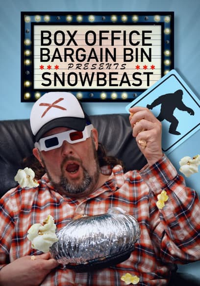 Box Office Bargain Bin Presents: Snowbeast