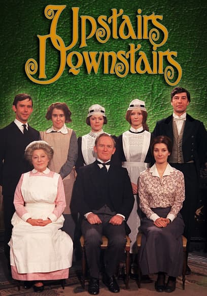 Watch Upstairs, Downstairs S03E06 Desirous of Change Free TV Shows
