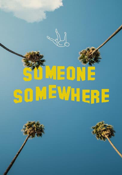 Someone Somewhere