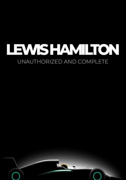 Lewis Hamilton: Unauthorized and Complete
