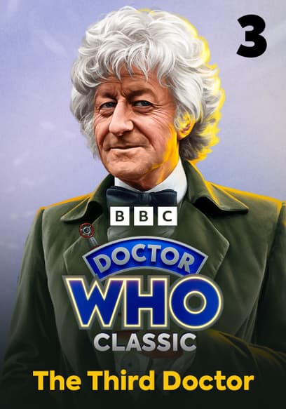 Classic Doctor Who: The Third Doctor