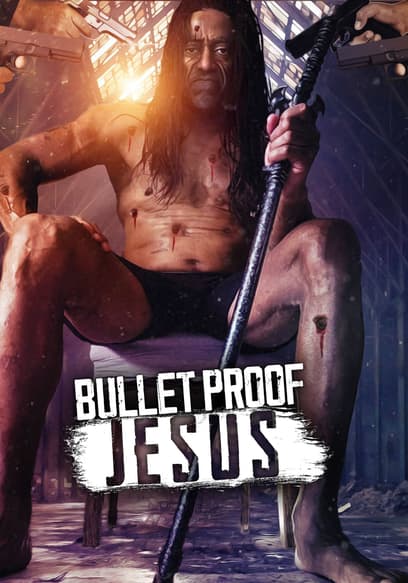 Bulletproof Jesus (Director's Cut)
