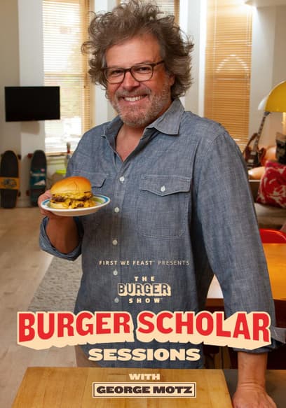 S01:E03 - How to Cook a Deep-Fried Burger With George Motz | Burger Scholar Sessions