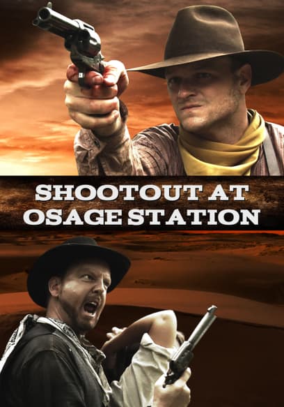 Shootout at Osage Station