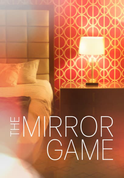 The Mirror Game