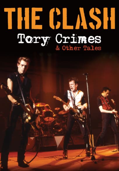 The Clash: Tory Crimes and Other Tales