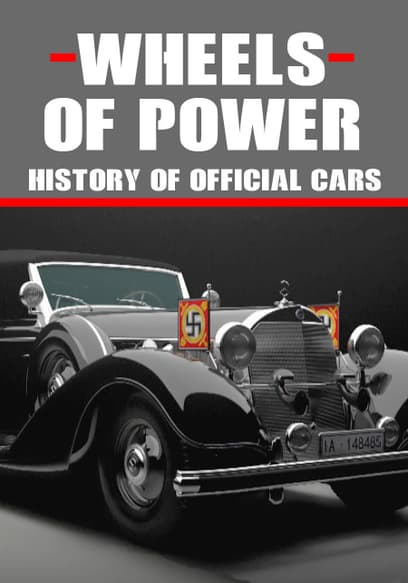 Wheels of Power: History of Official Cars