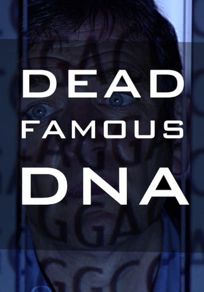 Dead Famous DNA